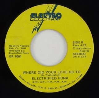 Electrified Funk " Where Did Your Love Go To " Modern Soul Funk 45 Electro Hear