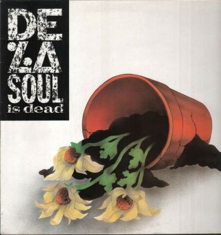 De La Soul ‎ - De La Soul Is Dead - Big Life Uk Lp 1991