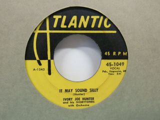 Ivory Joe Hunter - It May Sound Silly/i Got To Learn To Do The Mambo - R&b - 7 " 45rpm