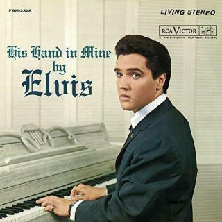 Presley,  Elvis - His Hand In Mine (audp) (gate) (ltd) (ogv) (slv) Vinyl Lp
