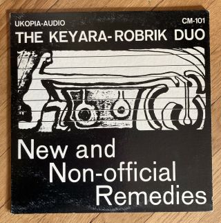 The Keyara - Robrik Duo And Non - Official Remedies Ukopia - Audio Cm - 101 Lp Rare