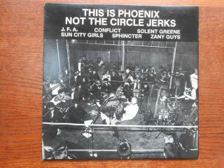Va - This Is Phoenix,  Not The Circle Jerks Punk Comp Lp Sun City Girls J.  F.  A.  Nm