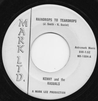Kenny And The Kasuals Raindrops To Teardrops Strings Of Time 1966 Us Mark Garage
