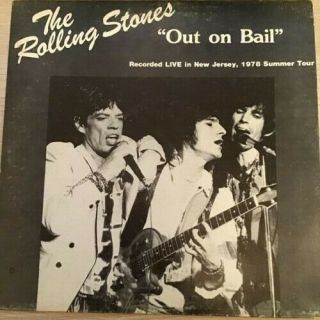 The Rolling Stones " Out On Bail "