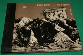 Josh White Folks Songs Sung By Asch Records 1944 Rare Hardbook 3 10 " Lp Set Htf