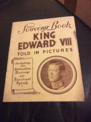 Souvenir Book Of King Edward Viii Told In Pictures