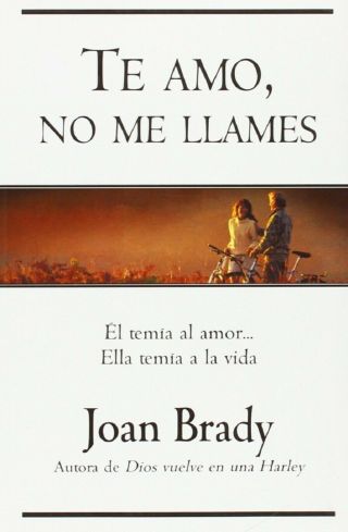 Libro,  Te Amo,  No Me Llames De Joan Brady.  (spanish Edition)