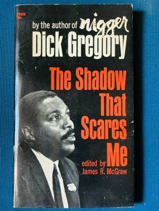 The Shadow That Scares Me By Dick Gregory 1969 Vtg Civil Rights Paperback