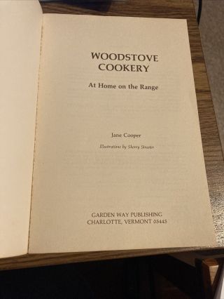 Woodstove Cookery,  At Home on the Range,  Jane cooper 1977 Garden Way Paperback 2