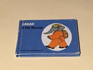 Vintage 1974 - Babar To The Rescue,  By Laurent De Brunhoff