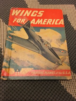Wings For America Fighting Planes Of Usa 1942 Rand Mcnally & Co Childs Book