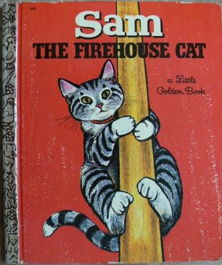 Vintage Little Golden Book Sam The Firehouse Cat By Virginia Parsons " A " 1st