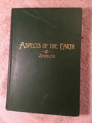 Aspects Of The Earth: A Popular Account Of Some Familiar Geological Phenomena