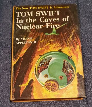 Tom Swift In The Caves Of Nuclear Fire 8 1956 Hc Matte Victor Appleton 9108