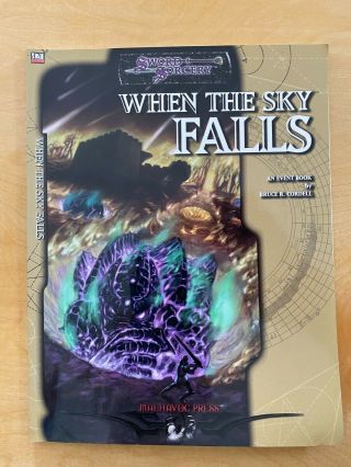 Sword And Sorcery: When The Sky Falls Event Book By Bruce R.  Cordell