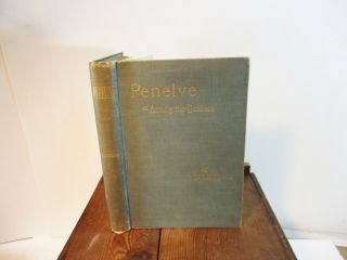 Penelve Or Among The Quakers Richard Thomas 1898