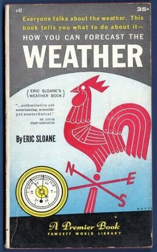 How You Can Forecast The Weather / Eric Sloane - Premier S42,  1957