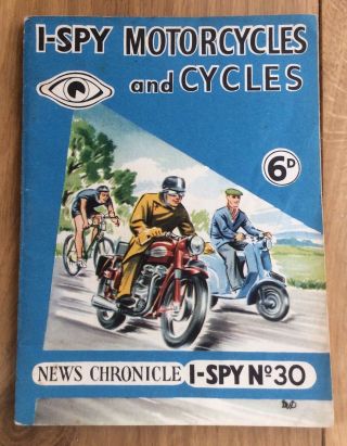 1950’s News Chronicle I - Spy Motor - Cycles And Cycles Book 6d Vgc