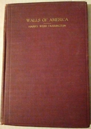 Walls Of America/house Of Uncle Sam Signed Farrington 1925 Lincoln Roosevelt Etc