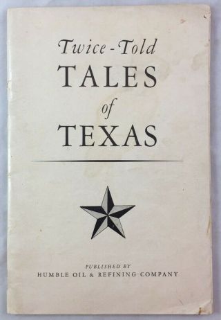 1936 Texas Centennial Dallas World Fair Humble Oil Twice Told Tales Of Tx