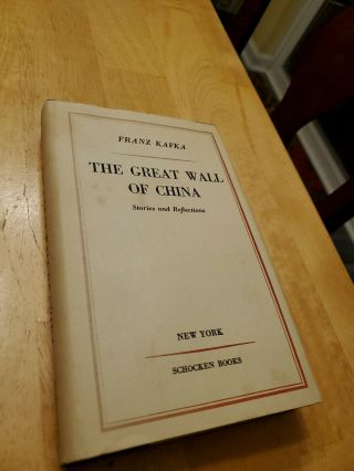 The Great Wall Of China Stories And Reflections 1960 By Franz Kafka,  Hcdj
