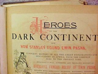Heros of the Dark Continent Book 1890 Explorations in Africa Buel Stanley 1889 3