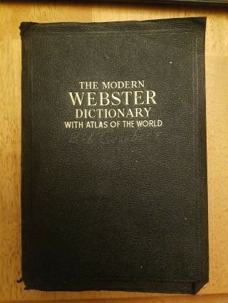 The Modern Webster Dictionary With Atlas Of The World (1940)