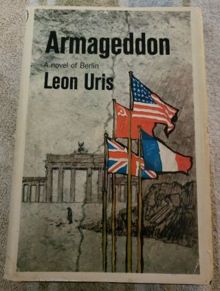 Armageddon - A Novel Of Berlin By Leon Uris