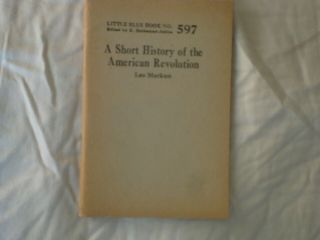 Little Blue Book 597,  A Short History Of The American Revolution,  Copyright 1927
