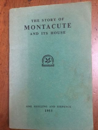 Vintage National Trust Booklet 1953 The Story Of Montacute And Its House