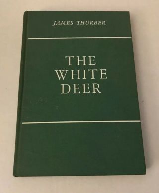 The White Deer James Thurber Vintage Children’s Hardcover American Humorist 1945