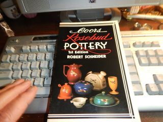 Antique Reference Book,  Coors Rosebud Pottery By Robert Schneider