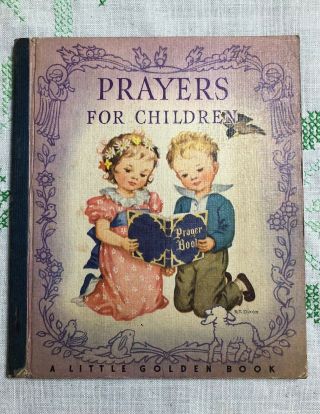 Vintage 1942 Prayers For Children Little Golden Book Illustrated By Dixon Simon