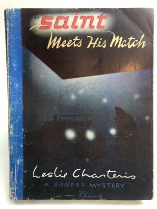 The Saint Meets His Match Leslie Charteris Bonded Mystery 1st Printing Digest