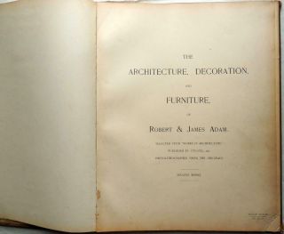 1880 Architecture Decoration and Furniture of Robert & James Adam BOOK PLATES 2