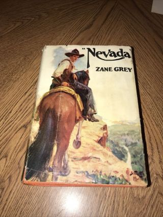 Nevada Zane Grey Western A Romance Of The West Grosset & Dunlap Vintage Book
