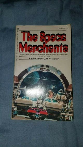 The Space Merchants By Frederik Pohl And C.  M.  Kornbluth - 1972