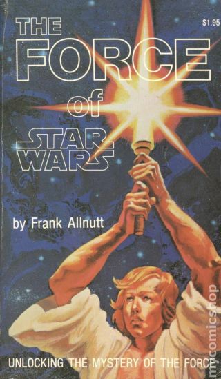 The Force Of Star Wars (good) 689135 Frank Allnutt 1977