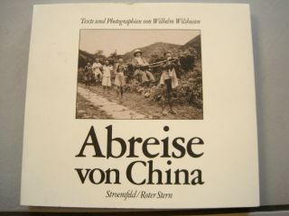 Abreise Von China Wilshusen 1998 Fotografie Asien Chinesische GÄrten Landeskunde
