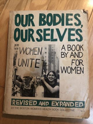 1976 Our Bodies,  Ourselves A Book By & For Women Health Sexuality Vintage 2nd Ed
