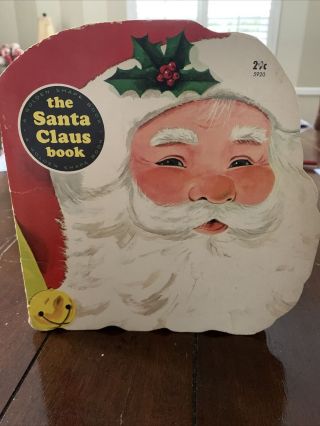The Santa Clause Book A Golden Shaped Book 1965