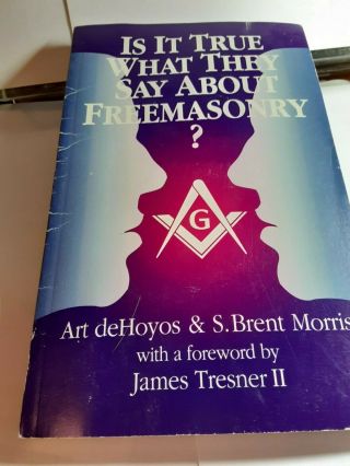 " Is It True What They Say About Freemasonry