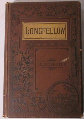 Old Book - Illustrated - Complete Poetical Of Henry Wadsworth Longfellow - 1883