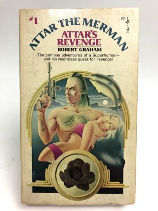 Attar The Merman 1 Attar’s Revenge Robert Graham Pocket 1st Printing Sci Fi