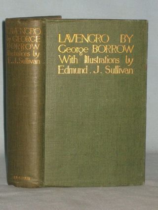1914 BOOK LAVENGRO THE SCHOLAR,  THE GYPSY,  THE PRIEST BY GEORGE BORROW 2