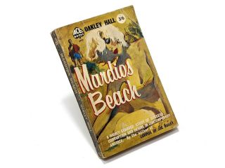 Oakley Hall - Mardios Beach (ace Books H332 1960) Vintage Pulp Fiction Paperback