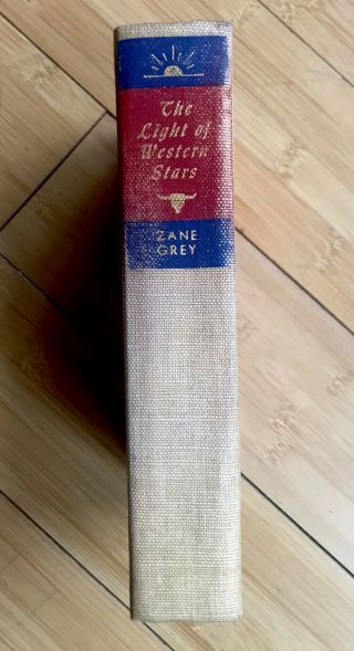 Zane Grey " The Light Of The Western Stars " C - 1914,  1942 Vintage Hardcover Novel