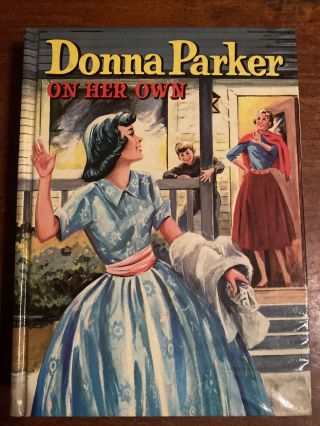 Donna Parker On Her Own 1957 Hard Cover