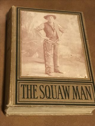 The Squaw Man Vintage Hb Book Julie Opp Faversham 1906 Swastika?