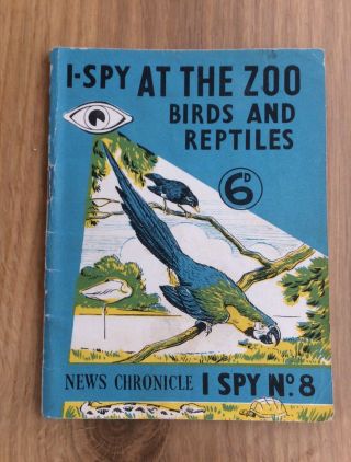 1950’s News Chronicle I - Spy At The Zoo Birds And Reptiles Book 6d